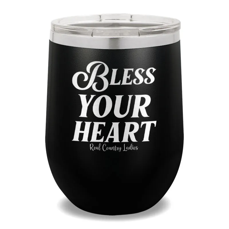 Bless Your Heart 12oz Stemless Wine Cup