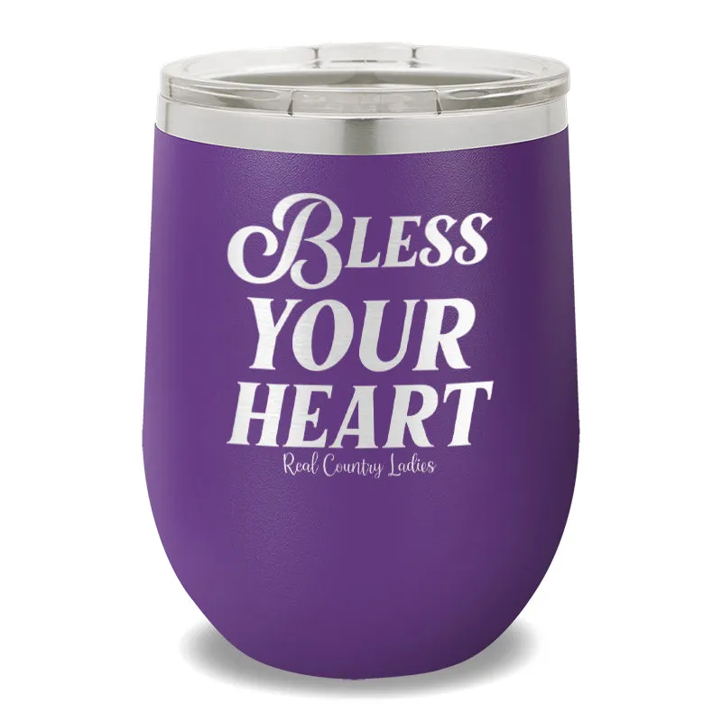 Bless Your Heart 12oz Stemless Wine Cup