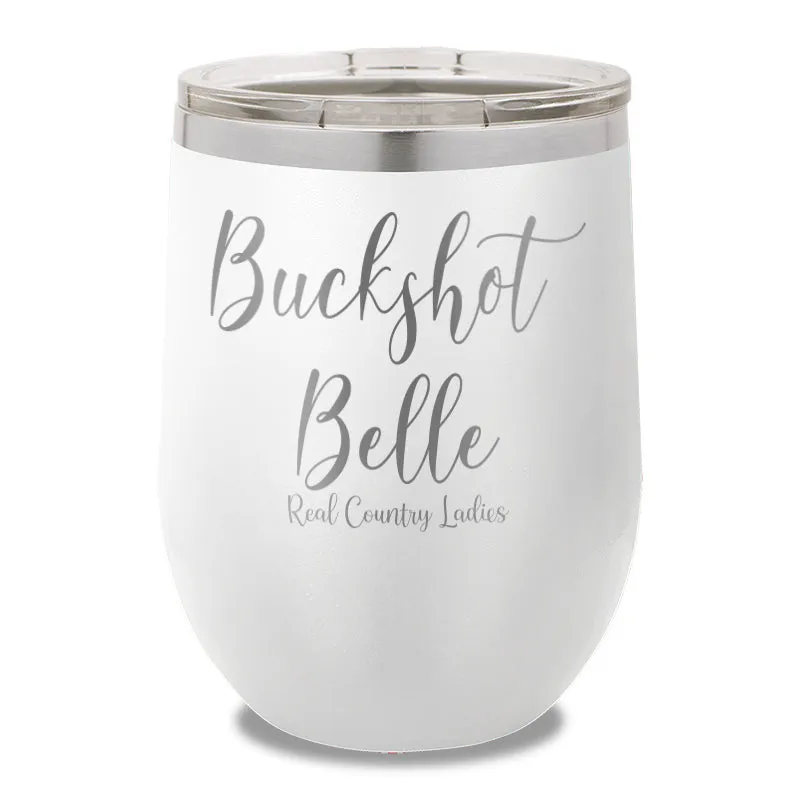 Buck Shot Belle 12oz Stemless Wine Cup