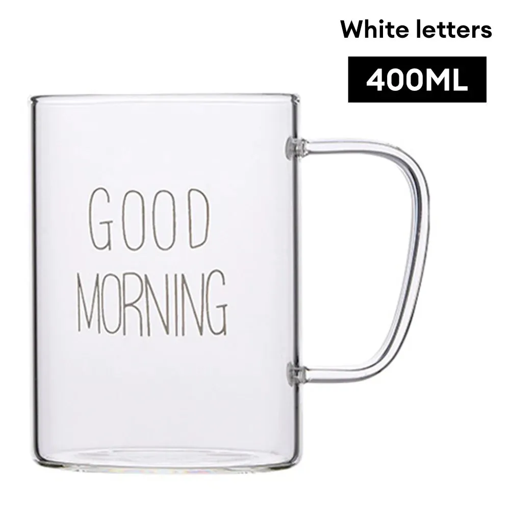 Good Morning Glass Mug.