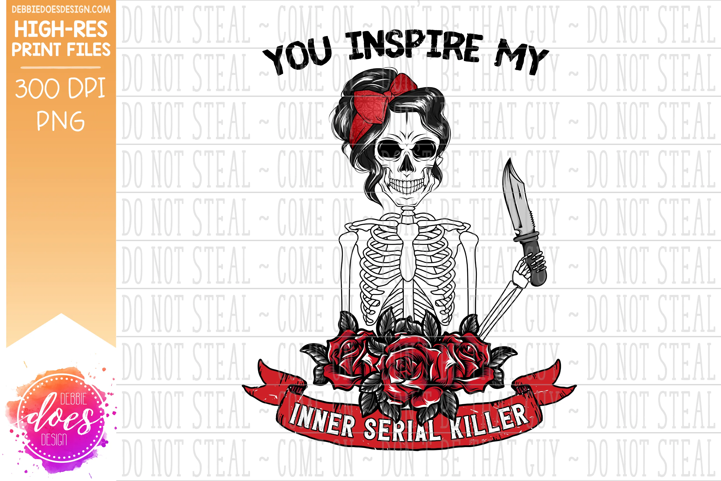 Inner Serial Killer - Skeleton - Choose your Color - Sublimation/Printable Design