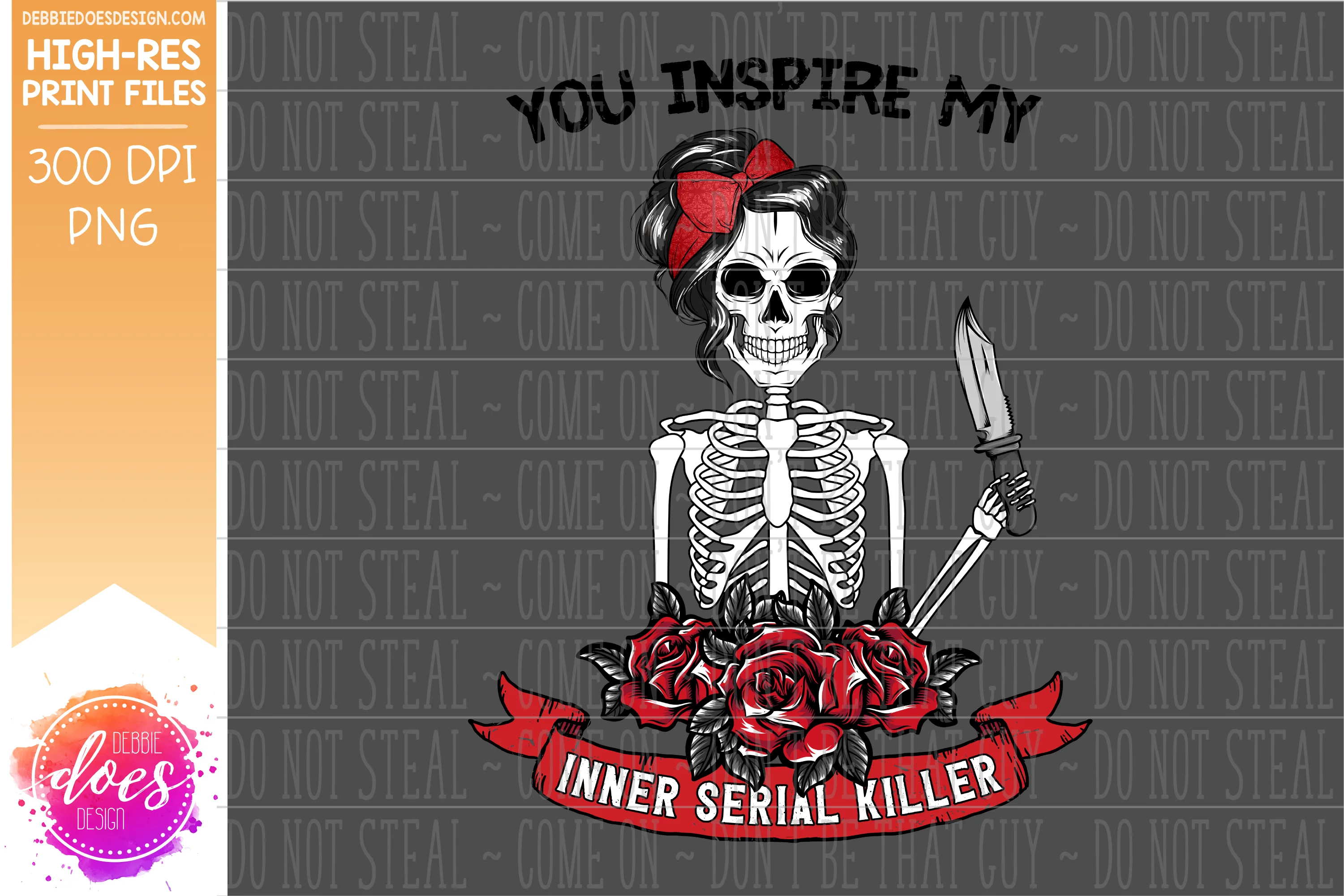 Inner Serial Killer - Skeleton - Choose your Color - Sublimation/Printable Design