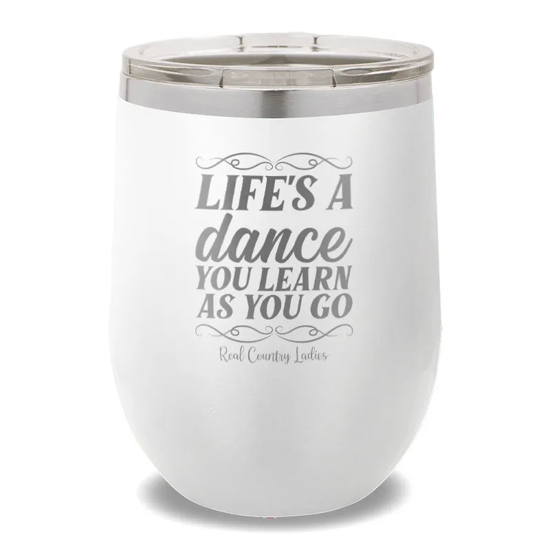 Life's A Dance 12oz Stemless Wine Cup