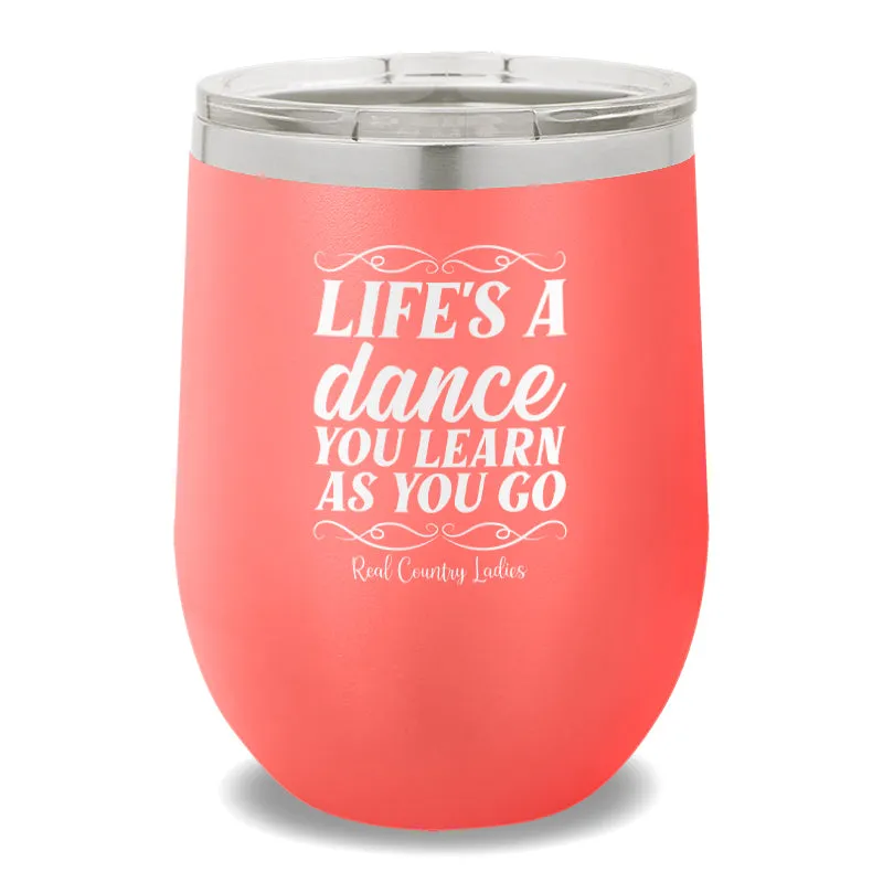 Life's A Dance 12oz Stemless Wine Cup