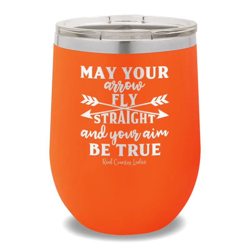 May Your Arrow Fly Straight 12oz Stemless Wine Cup