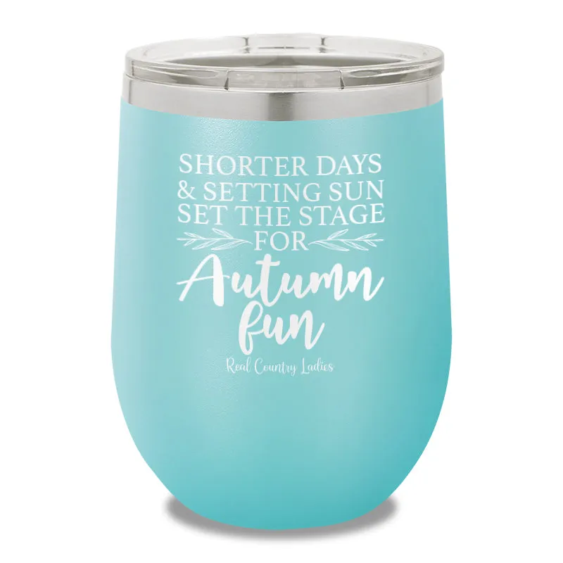 Shorter Days And Setting Sun 12oz Stemless Wine Cup