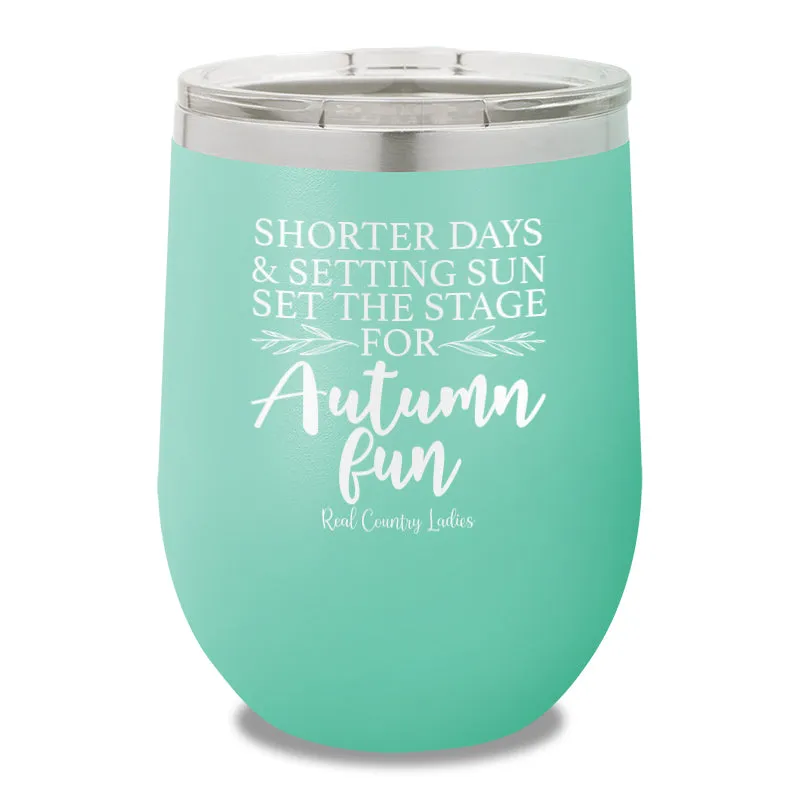 Shorter Days And Setting Sun 12oz Stemless Wine Cup