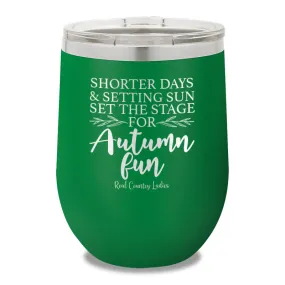 Shorter Days And Setting Sun 12oz Stemless Wine Cup