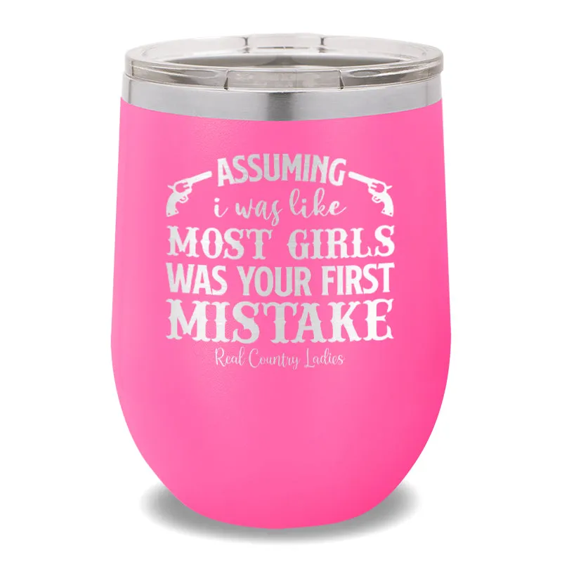 Your First Mistake 12oz Stemless Wine Cup